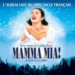 Mamma mia ! L'Album live du spectacle français
