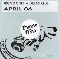 Promo Only: Urban Club, April 2006
