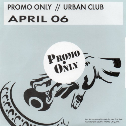 Promo Only: Urban Club, April 2006
