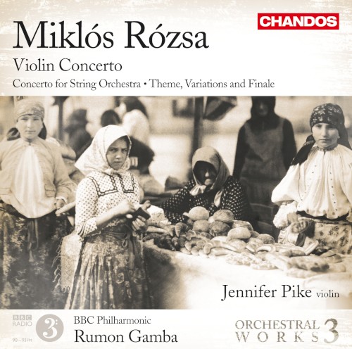 Orchestral Works, Volume 3: Violin Concerto / Concerto for String Orchestra / Theme, Variations and Finale