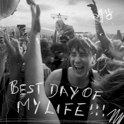 Best Day of My Life (BUNT. Version)