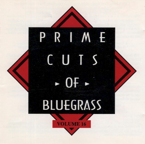Prime Cuts of Bluegrass, Vol. 16