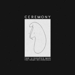 The L-Shaped Man: The Demo Recordings
