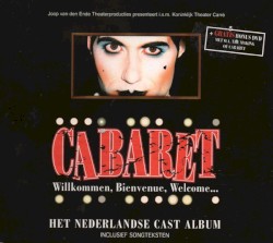Cabaret - Het Nederlandse Cast Album