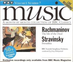 BBC Music, Volume 1, Number 7: Rachmaninov: The Isle of the Dead / Stravinsky: Petrushka