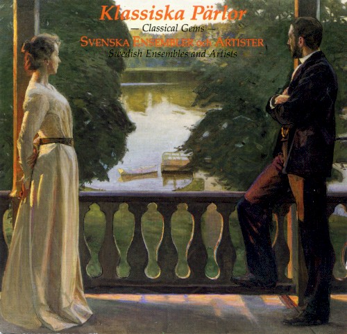 Klassiska pärlor: svenska ensembler och artister