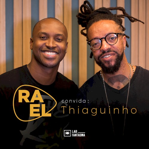 Rael Convida: Thiaguinho (Acústico)
