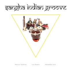 Sangha Indian Groove