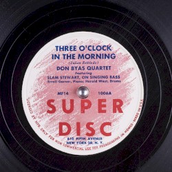 Three O’Clock in the Morning / One O’Clock Jump
