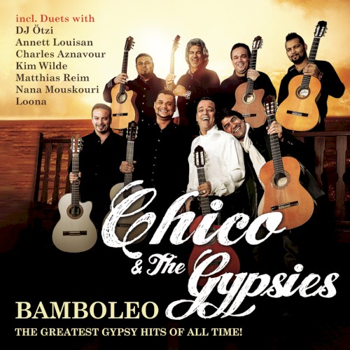 Bamboleo - The Greatest Gypsy Hits of All Time