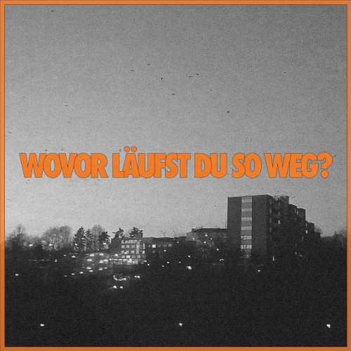 Wovor läufst du so weg