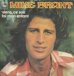 Viens, ce soir / Toi mon enfant