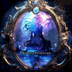 ミザリープリンセス