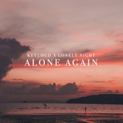 Alone Again (sped up)