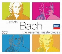Ultimate Bach: The Essential Masterpieces
