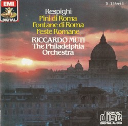Pini di Roma / Fontane di Roma / Feste romane