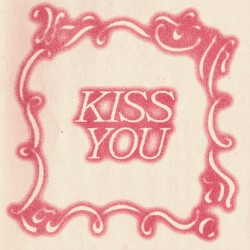 Kiss You