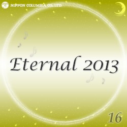 Eternal 2013 16 (オルゴールミュージック)