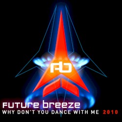 Why Don’t You Dance With Me 2010