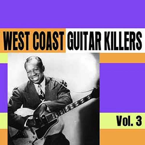 West Coast Guitar Killers, Vol. 3