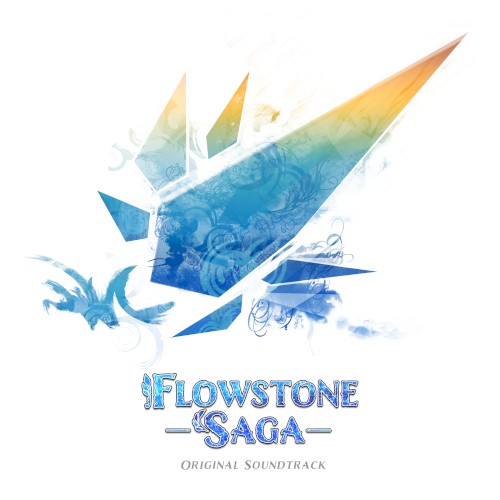 Flowstone Saga (Original Soundtrack)