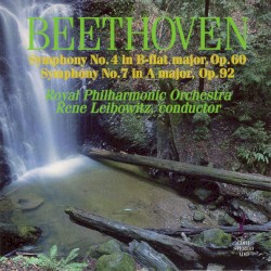 Symphony no. 4 in B‐flat major, op. 60 / Symphony no. 7 in A major, op. 92