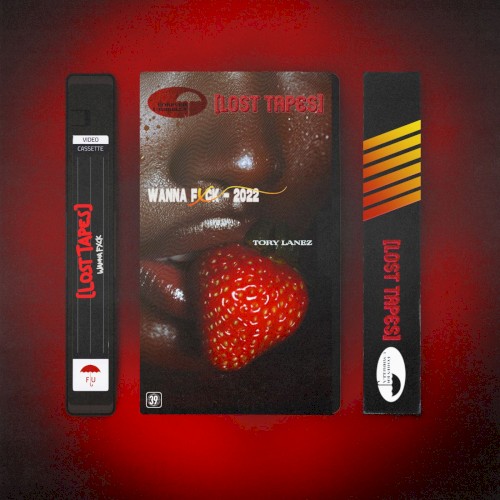 Wanna Fxck (Lost Tapes 2022)