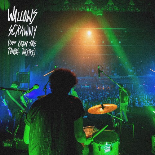 Scrawny (live from the Fonda Theatre)