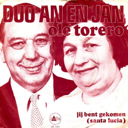 Olé torero / Jij bent gekomen