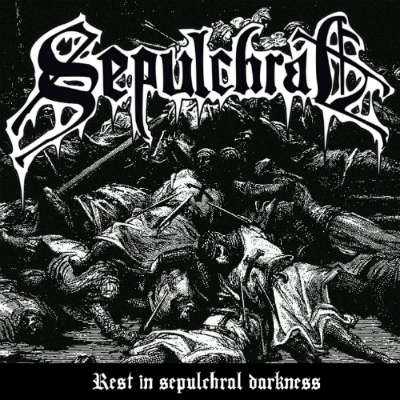 Rest in Sepulchral Darkness