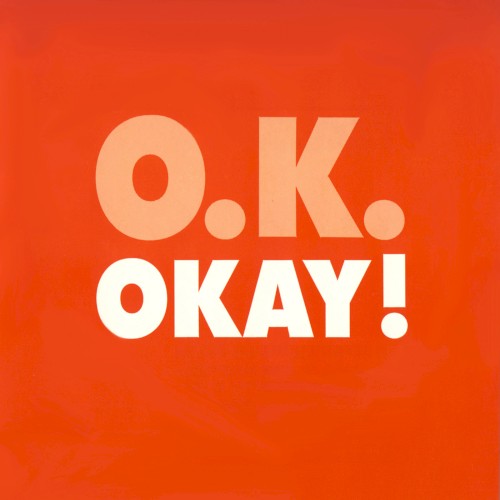 Okay! (Mixed Media edit)