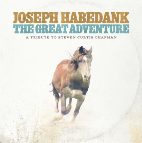 The Great Adventure: A Tribute to Steven Curtis Chapman