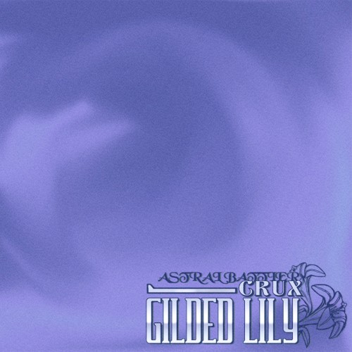 Astral Battler Crux: Gilded Lily Soundtrack