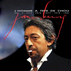 Gainsbourg, Volume 7: L'Homme à la tête de chou, 1975-1978, 1981