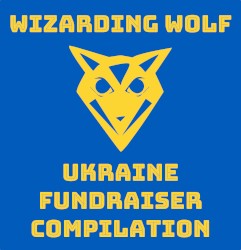 Wizarding Wolf - Ukraine Fundraiser Compilation