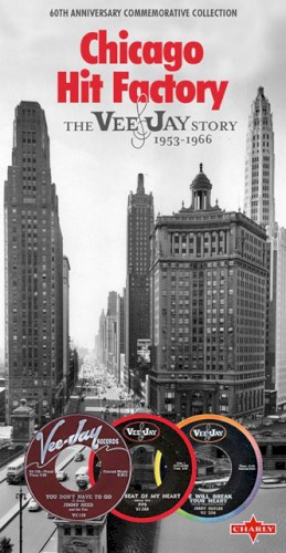 Chicago Hit Factory: The Vee‐Jay Story 1953–1966