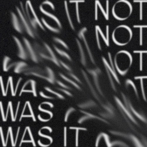 was it not