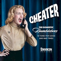 Cheater:10 Tunes for Good and Bad Times!