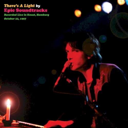 There's a Light, Recorded Live in Knust, Hamburg, October 22 1997