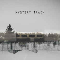 Mystery Train