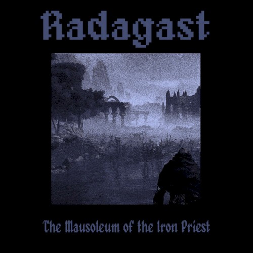 The Mausoleum of the Iron Priest