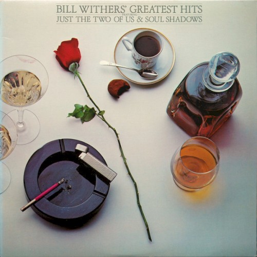 Bill Withers’ Greatest Hits
