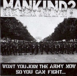 Won't You Join the Army Now So You Can Fight... And You Can Die!