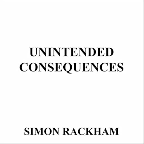 Unintended Consequences