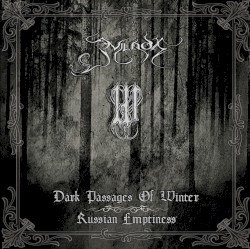 Dark Passages of Winter \ Russian Emptiness