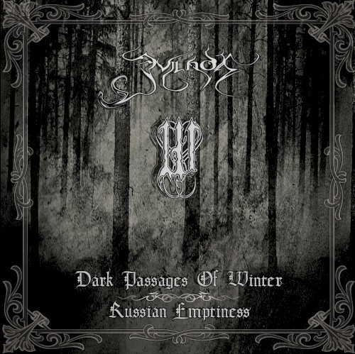 Dark Passages of Winter \ Russian Emptiness