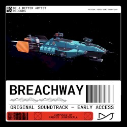 Breachway (Original Video Game Soundtrack – Early Access)