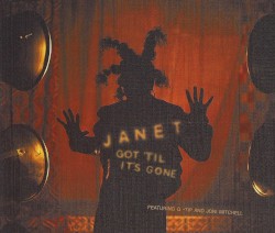 Got ’til It’s Gone