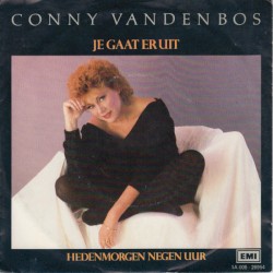 Je gaat er uit / Hedenmorgen negen uur