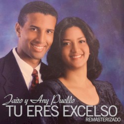 Tú eres excelso